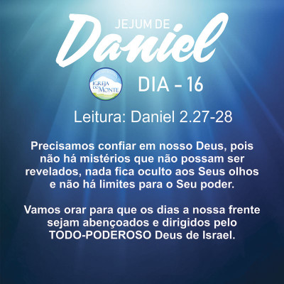 JEJUM DE DANIEL - PODES REINAR - 2º DIA 